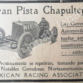 CARTEL ANTIGUO ORIGINAL DE PRIMERA CARRERA DE LA PISTA DE CARRERAS CHAPULTEPEC 1922 /206