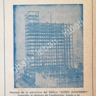CARTEL ANTIGUO ORIGINAL DE CONSTRUCCION DEL EDIFICIO ACERO MONTERREY 1950s /268