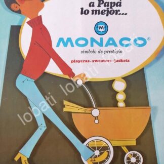 CARTEL ANTIGUO ORIGINAL DE FABRICA DE ROPA MONACO S.A 1968 /345 RARO