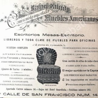 CARTEL ANTIGUO ORIGINAL DE MUEBLERIA RAFAEL SALCIDO 1895 /284 / MY RARO