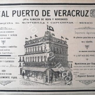 CARTEL ANTIGUO ORIGINAL DE TIENDA AL PUERTO DE VERACRUZ Y SU EDIFICIO 1895 /281