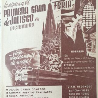 CARTEL ANTIGUO ORIGINAL DE FERROCARRILES NACIONALES Y PRIMERA GRAN FERIA DE JALISCO 1953 /481