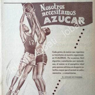 CARTEL ANTIGUO ORIGINAL DE CAMPAÑA NACIONAL DE CONSUMO DE AZUCAR 1955 / 391