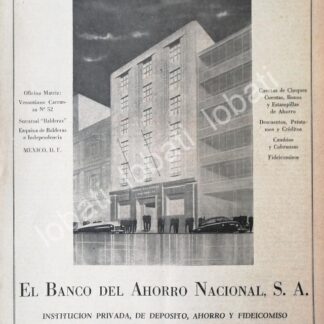 CARTEL ANTIGUO ORIGINAL DE BANCO DEL AHORRO NACIONAL, NUEVO EDIFICIO. 1946 /175