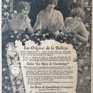 CARTEL ANTIGUO ORIGINAL DE TALCO LA ROSA DE GUADALUPE 1922 /No47 SUPER RARO