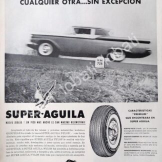 CARTEL ANTIGUO ORIGINAL DE LLANTAS GOODYEAR-OXXO SUPER AGUILA 1960s /104