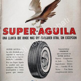 CARTEL ANTIGUO ORIGINAL DE LLANTAS GOOD YEAR-OXXO SUPER AGUILA /N92