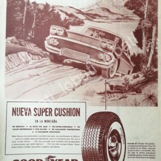 CARTEL ANTIGUO ORIGINAL DE LLANTAS GOOD YEAR SUPER CUSHION 1959 /N84