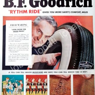 CARTEL ANTIGUO ORIGINAL DE EL CANTANTE FRED WARING & LLANTAS B.F GOOGDRICH 1950 /N80 /FEP
