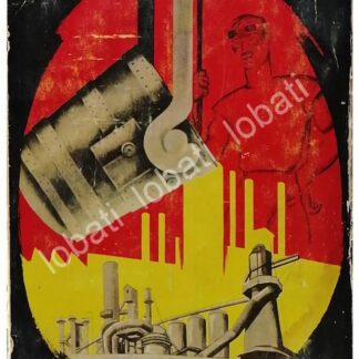 CARTEL ANTIGUO ORIGINAL DE CIA. FUNDIDORA MONTERREY. DIBUJO DE ARIAS BERNAL 1955 / 280