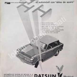 CARTEL ANTIGUO ORIGINAL DE AUTOS NISSAN DATSUN BLUEBIRD 1960 EL PRIMERO MEXICANO / 802