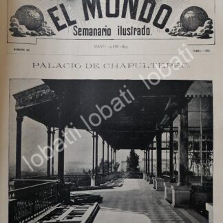 CARTEL ANTIGUO ORIGINAL DE EL PALACIO DE CHAPULTEPEC 1895 / LDM. OCTAVIANO DE LA MORA