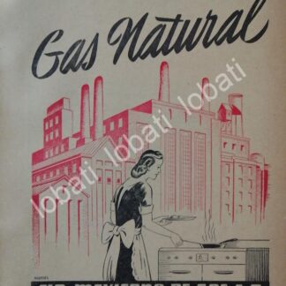CARTEL ANTIGUO ORIGINAL DE GAS NATURAL MONTERREY 1943/ 685 DIBUJO DE BONIFACIO MACIAS