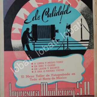 CARTEL ANTIGUO ORIGINAL DE IMPRENTAS. IMPRESORA MONTERREY S.A 1943/ 684