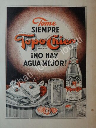 CARTEL ANTIGUO ORIGINAL DE REFRESCOS AGUA MINERAL TOPO CHICO 1943 /216