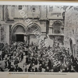 GRABADO ANTIGUO 1898 IGLESIA DEL SANTO SEPULCRO DE JERUSALEM / RLG