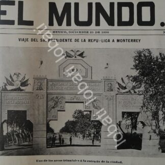 PORTADA ANTIGUA ORIGINAL  1898 PORFIRIO DIAZ EN MONTERREY / LDM