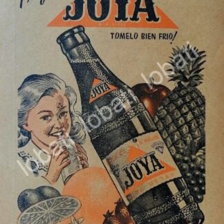 CARTEL ANTIGUO ORIGINAL DE REFRESCO JOYA / EMBOTELLADORA TOPO CHICO 1957 /234