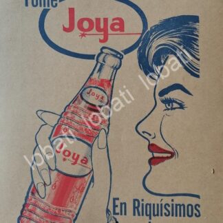 CARTEL ANTIGUO ORIGINAL DE REFRESCO JOYA / EMBOTELLADORA TOPO CHICO 1964 /233