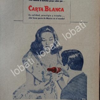 CARTEL ANTIGUO ORIGINAL DE CERVEZA CARTA BLANCA Y LORENA VELAZQUEZ 1960 /228. CERVECERIA CUAUHTEMOC FEP