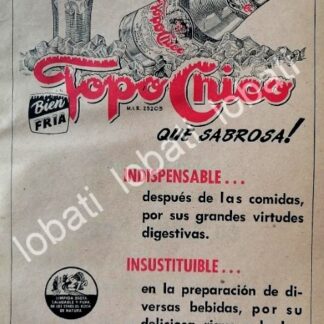 CARTEL ANTIGUO ORIGINAL DE REFRESCO AGUA MINERAL TOPO CHICO 1953 /231