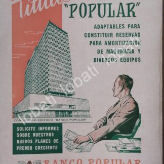 CARTEL ANTIGUO ORIGINAL DE BANCO POPULAR Y NUEVO EDIFICIO ACERO 1960 /744 MONTERREY