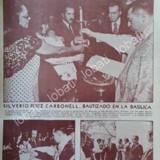 CARTEL ANTIGUO ORIGINAL DE . BAUTIZAN A SILVERIO PEREZ CARBONELL