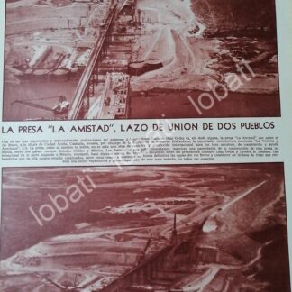 NOTA DE PRENSA DIAZ ORDAZ INAUGURA PRESA LA AMISTAD. QUERETARO