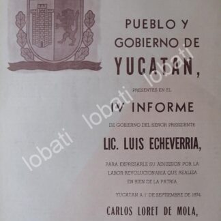 AFICHE POLITICO CARLOS LORET DE MOLA FELICITA A LUIS ECHEVERRIA 1974