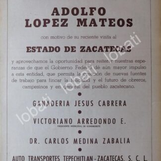 AFICHE POLITICO VINTAGE, LOPEZ MATEOS VISITA ZACATECAS 1961