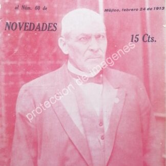 PORTADA ANTIGUA 1912 VICTORIANO HUERTA ELECTO PRESIDENTE