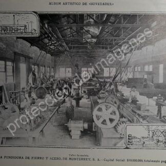 CARTEL ANTIGUO CIA. FUNDIDORA MONTERREY 1912 TALLERES