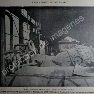 CARTEL ANTIGUO CIA. FUNDIDORA MONTERREY 1912 /840