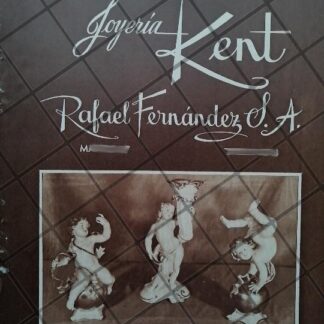 CARTEL ANTIGUO JOYERIA KENT RAFAEL FERNANDEZ 1951 /878