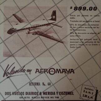 RARO AFICHE RETRO ORIGINAL. AEROLINEAS AEROMAYA 1967 /917