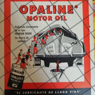 CARTEL ANTIGUO ORIGINAL LUBRICANTES OPALINE, SINCLAIR 1951 /150