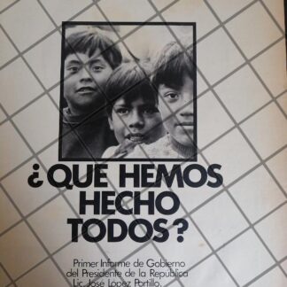 AFICHE POLITICO RETRO R.T.C. PRIMER INFORME LOPEZ PORTILLO