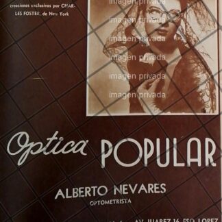 CARTEL PUBLICITARIO OPTICA POPULAR. ALBERTO NEVARES 1948