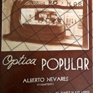 CARTEL PUBLICITARIO OPTICA POPULAR. ALBERTO NEVARES 1948 3