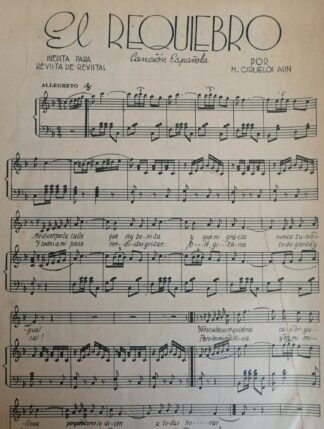 PARTITURA ANTIGUA INEDITA. EL REQUIEBRO / CIRUELOS ASIN 1938