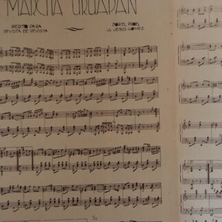 PARTITURA ANTIGUA INEDITA. MARCHA URUAPAN. J. JESUS GOMEZ 1937