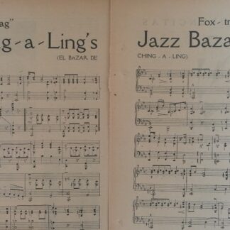 PARTITURA ANTIGUA CHING A LINGS BAZAR /ETHEL BRIDGES 1920