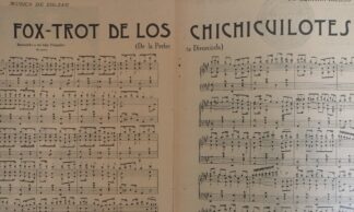 PARTITURA ANTIGUA 1920 LOS CHICHICUILOTES. GERMAN BILBAO