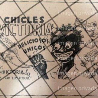 CARTEL PUBLICITARIO RETRO CHICLES VICTORIA 1945 S.L.P