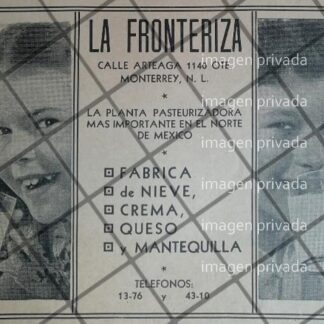 CARTEL PUBLICITARIO RETRO LECHE LA FRONTERIZA 1942 MONTERREY