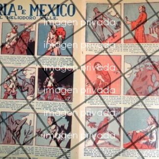 TIRA COMICA VINTAGE HISTORIA DE MEXICO 1940s HELIODORO VALLE /3
