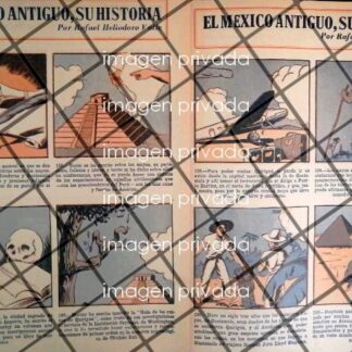 TIRA COMICA ANTIGUA EL MEXICO ANTIGUO 1945 HELIODORO VALLE
