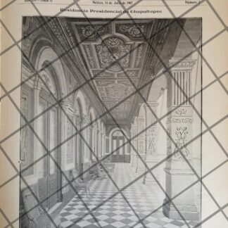 PORTADA ANTIGUA 1907 EL PALACIO PRESIDENCIAL DE CHAPULTEPEC