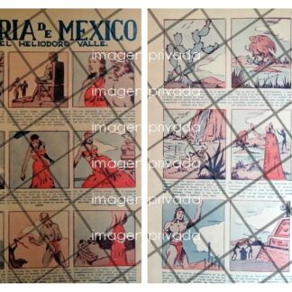 TIRA COMICARETRO HISTORIA DE MEXICO 40s HELIODORO VALLE /5