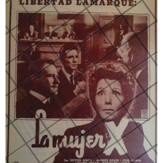 CARTEL ANTIGUO PELICULA. LA MUJER X. 1955 LIBERTAD LAMARQUE